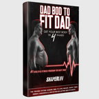 DAD BOD TO FIT DAD FULL PROGRAM